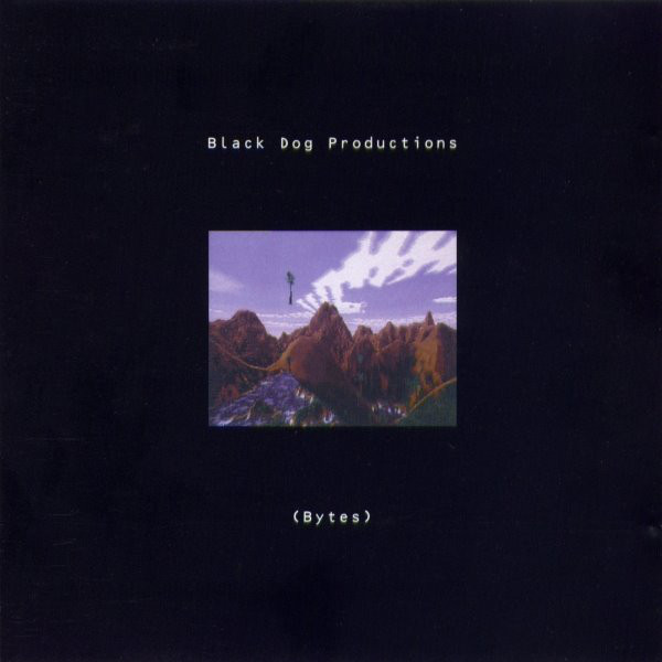Black Dog Productions: Bytes (1993)